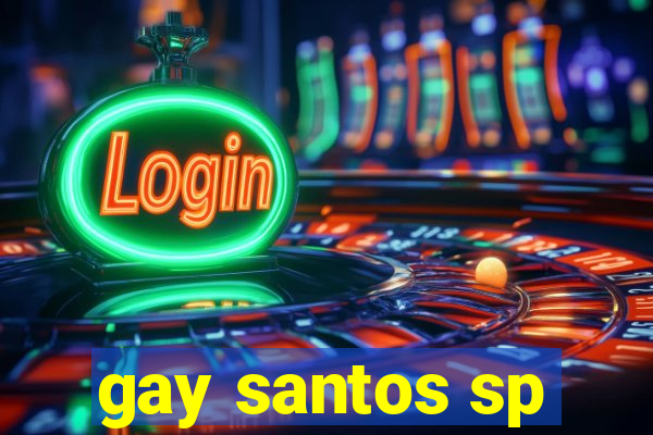 gay santos sp